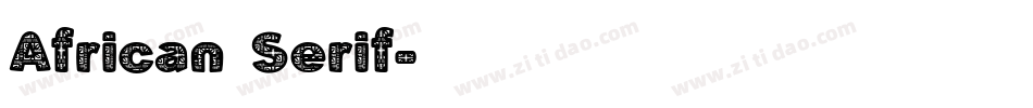 African Serif字体转换